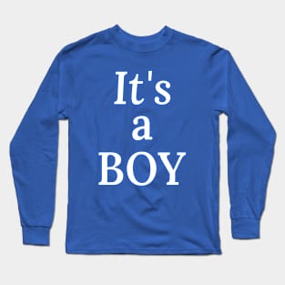 It's A Boy (Gender Reveal) Blue Long Sleeve T-Shirt